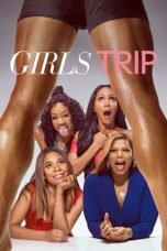 Download Girls Trip (2017) Bluray 720p 1080p Subtitle Indonesia