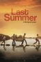 Download Last Summer (2019) Bluray Subtitle Indonesia