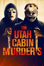 Download The Utah Cabin Murders (2019) Bluray Subtitle Indonesia