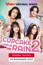 Cupcake Untuk Rain Season 2 (2022)